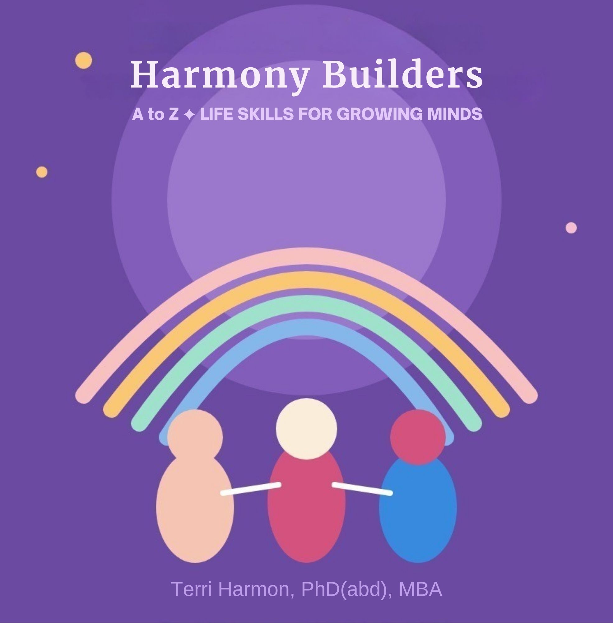 Harmony Builders — A to Z — Life Skills for Growing Minds cover