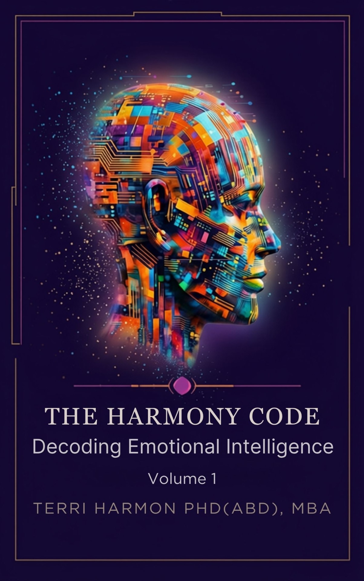 The Harmony Code — Decoding Emotional Intelligence cover